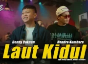 Lirik Lagu “Laut Kidul” – Denny Caknan Feat Hendra Kumbara Beserta Terjemahannya