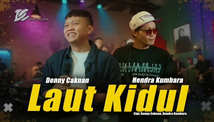 Lirik Lagu “Laut Kidul” – Denny Caknan Feat Hendra Kumbara Beserta Terjemahannya