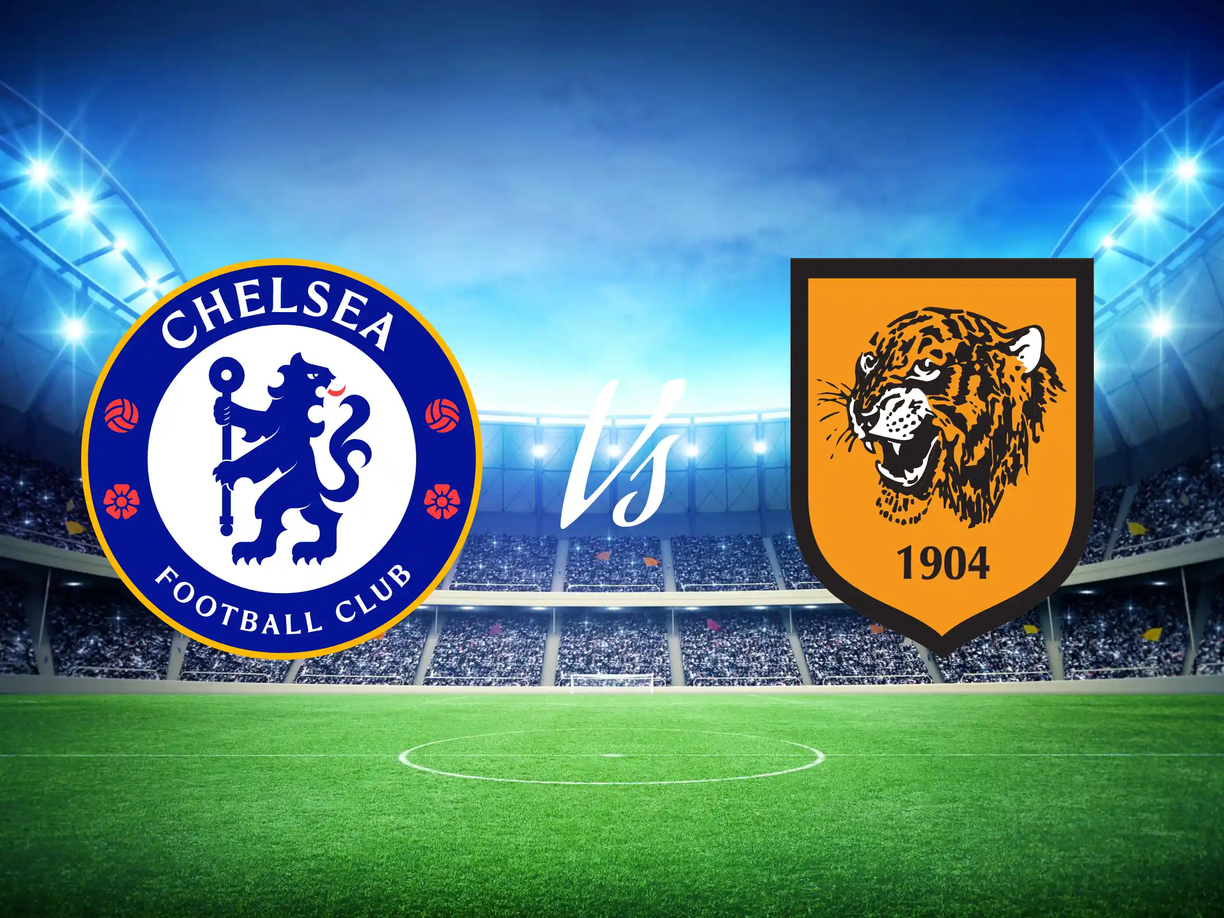 Chelsea vs Hull City Head to Head, Susunan Pemain, dan Peluang Menang