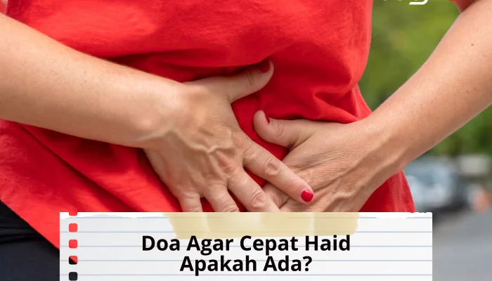 Doa Agar Cepat Haid, Apakah Betul Ada?