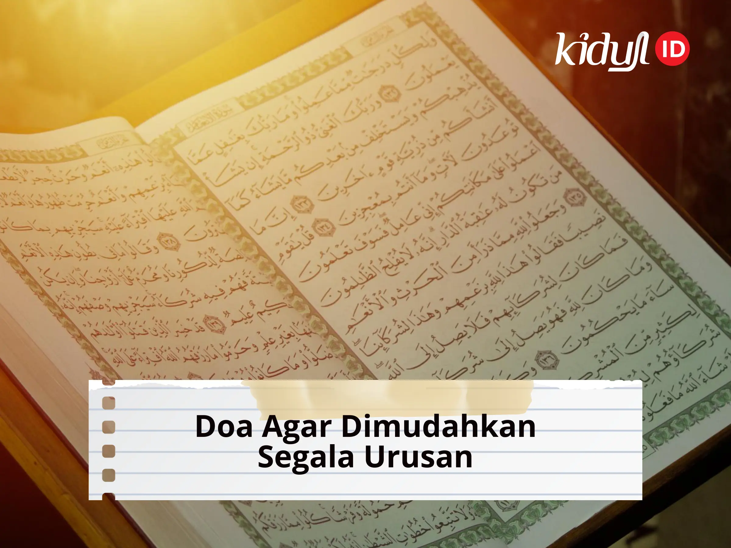 Doa Agar Dimudahkan Segala Urusan dan Terbebas dari Kesulitan