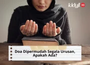 Doa Agar Dipermudah Segala Urusan, Cepat Selesai, dan Penuh Berkah