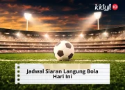 Jadwal Siaran Langsung Sepakbola Hari ini