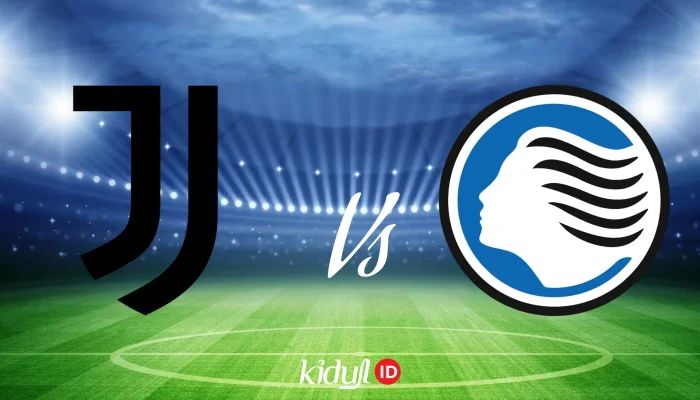 Juventus vs Atalanta: Prediksi, Jadwal, Susunan Pemain, dan Head to Head