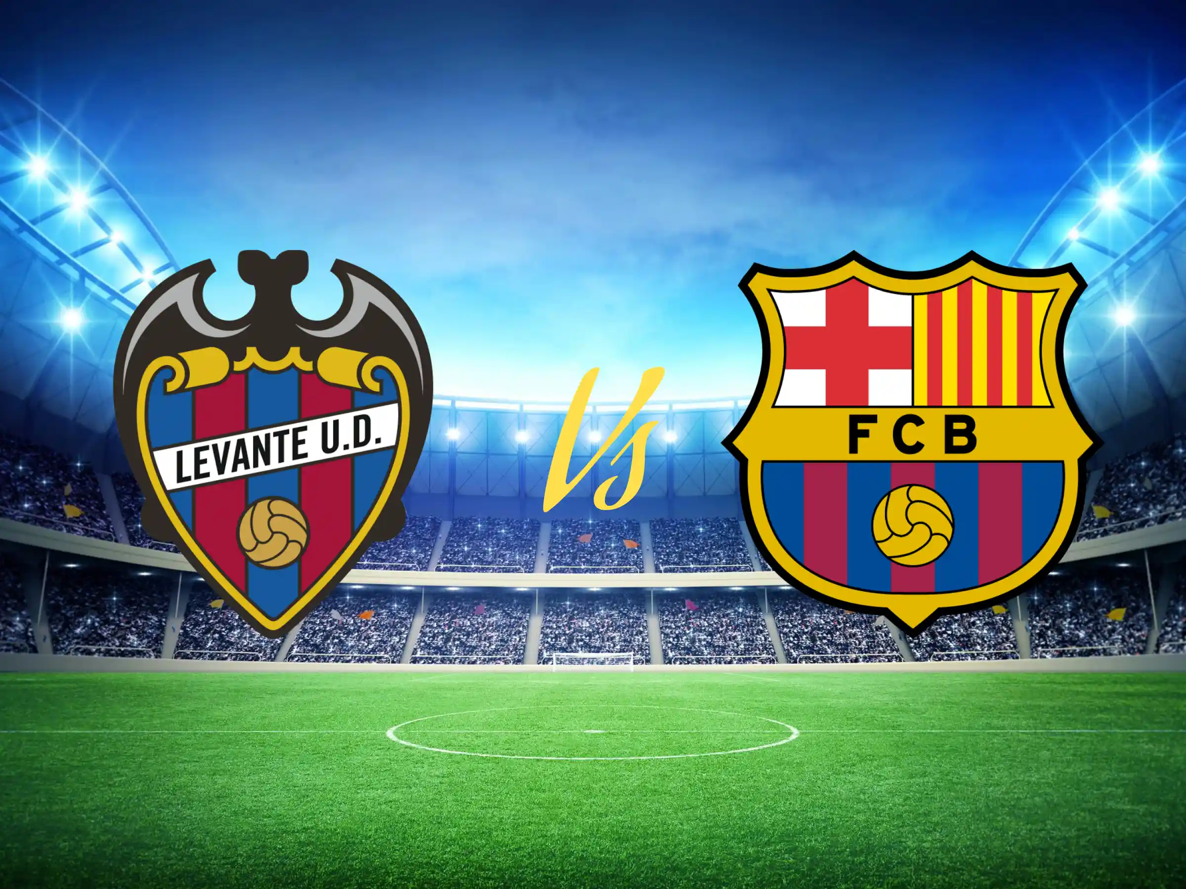 Levante UD vs FC Barcelona