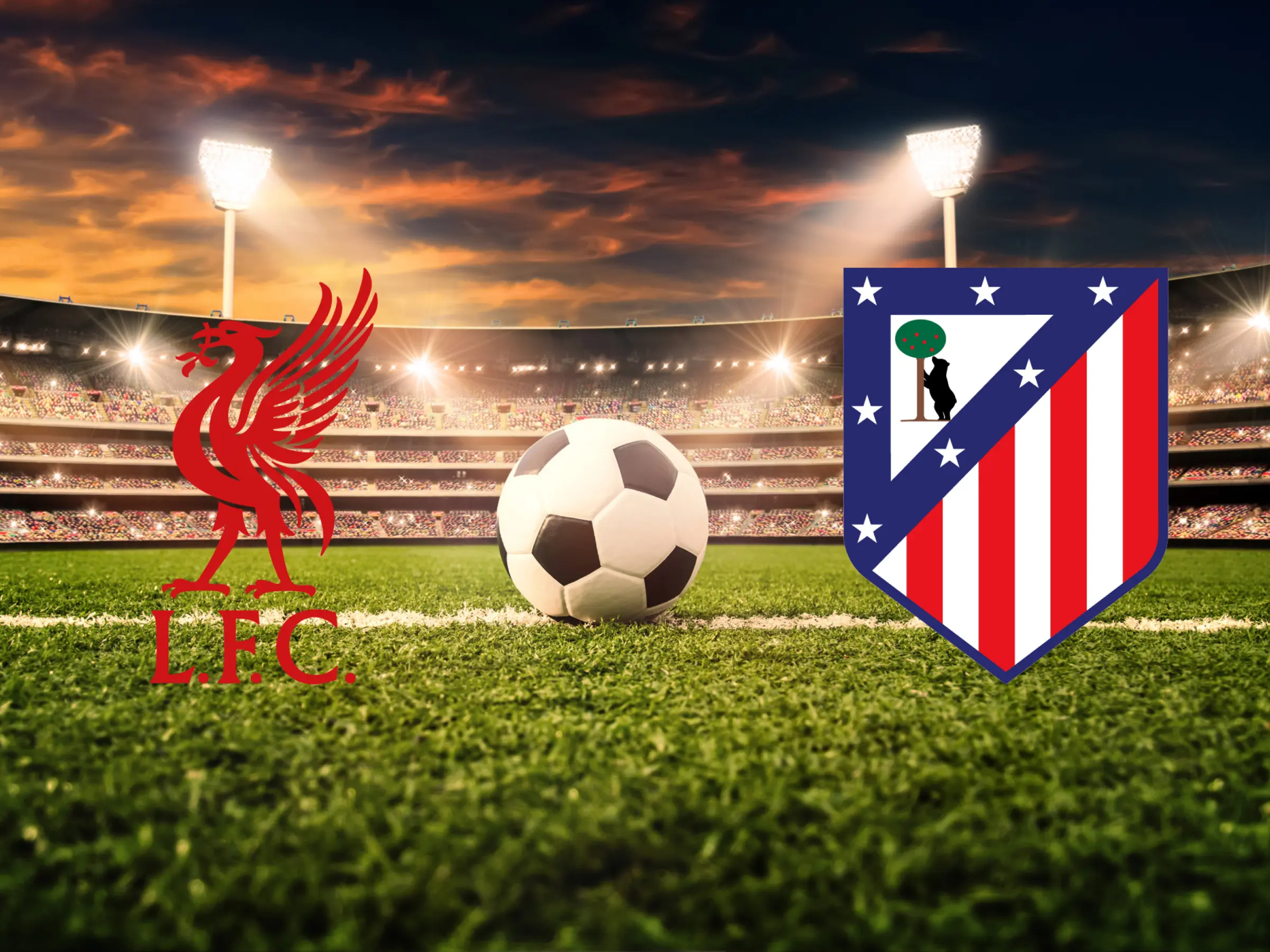 Liverpool vs Atlético Madrid