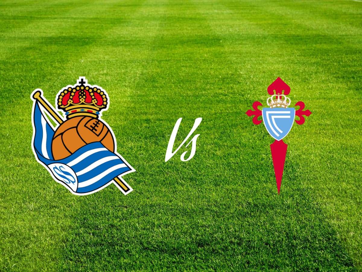 Real Sociedad vs Celta Vigo