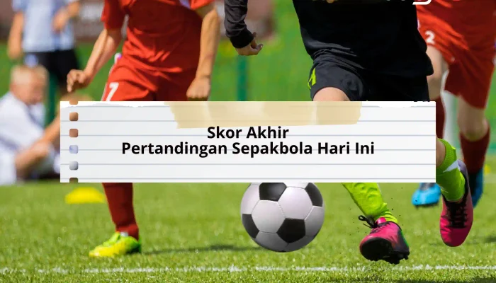 Rekap Hasil Bola Tadi Malam: Skor Pertandingan Lengkap