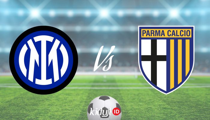 Inter Milan vs Parma: Prediksi, Jadwal, H2H dan Susunan Pemain